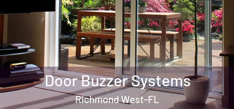 Door Buzzer Systems Richmond West-FL